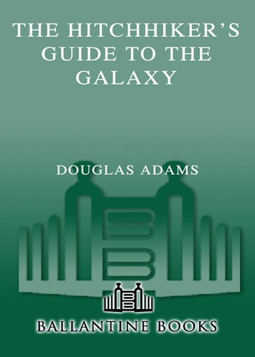 The Hitchhikers Guide to the Galaxy