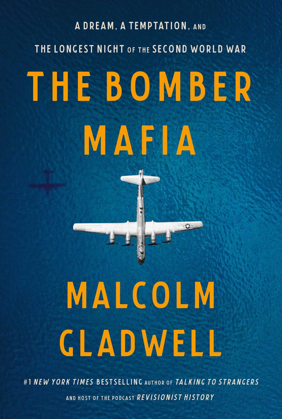 The Bomber Mafia- A Dream, a Temptation, and the Longest Night of the Second World War (retail) (epub)